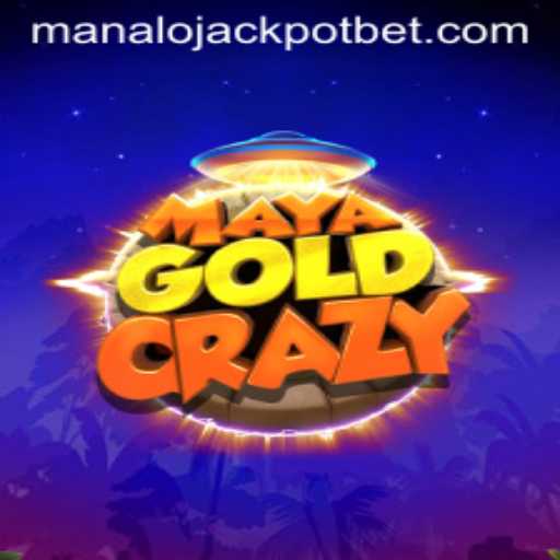Unveiling the Thrills of MayaGoldCrazy: MANALO JACKPOT