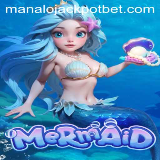 Discover the Enchantment of Mermaid: Dive into the MANALO JACKPOT Game